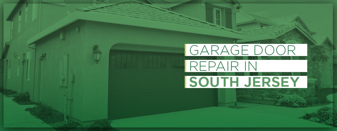 Garage Door Repair - 1 Garage Door Repair In South Jersey